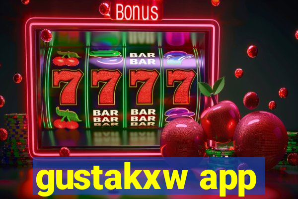 gustakxw app